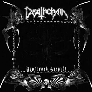 DEATHCHAIN - Deathtrash assault