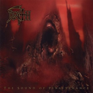 DEATH - The sound of perserverance