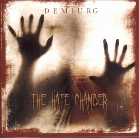 DEMIURG - Hate chamber