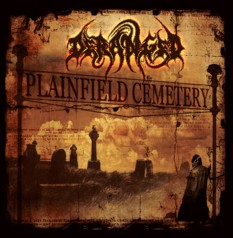 DERANGED - Plainfield cemetary