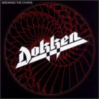 DOKKEN - Breaking the chains