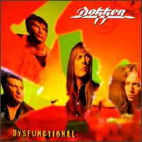 DOKKEN - Dysfunctional