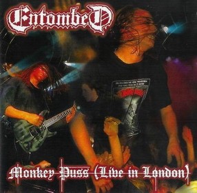 ENTOMBED - Monkey puss - live in London