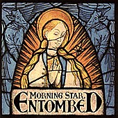 ENTOMBED - Morning star