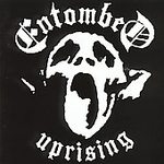 ENTOMBED - Uprising