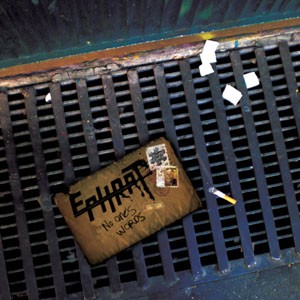 EPHRAT - No oneďs words