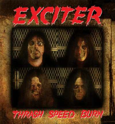 EXCITER - Thrash speed burn