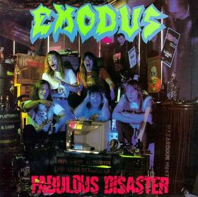 EXODUS - Fabulous disaster