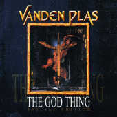 VANDEN PLAS - The god thing - special ed