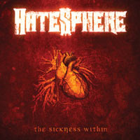 HATESPHERE - The sickness within