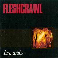 FLESHCRAWL - Impurity