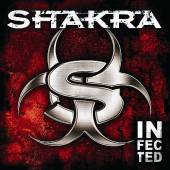 SHAKRA - Infected