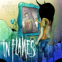 IN FLAMES - Mirrors Truth - singl