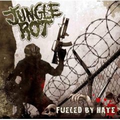 JUNGLE ROT - Fueled By Hate