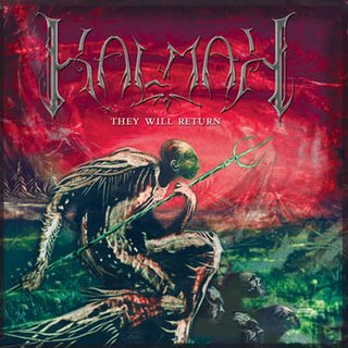 KALMAH - They will return