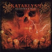 KATAKLYSM - Shadows and dust
