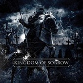 KINGDOM OF SORROW - Kingdom of Sorrow