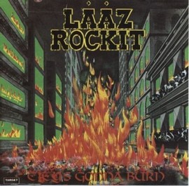 LAAZ ROCKIT - Citys gonna burn