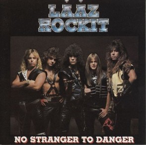 LAAZ ROCKIT - No stranger to danger