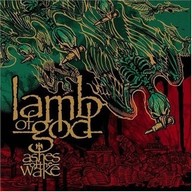 LAMB OF GOD - Ashes of the wake