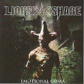 LIONS SHARE - Emotional coma