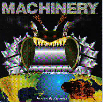 MACHINERY (US) - Impulses of agressions