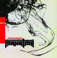 MAHATMA - Perseverance