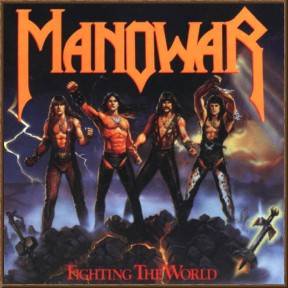 MANOWAR - Fighting the world