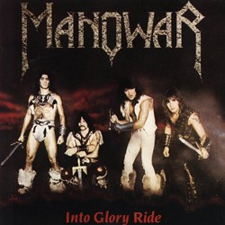 MANOWAR - Into glory ride