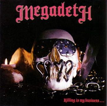 MEGADETH - Killing is my business
