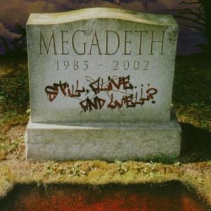 MEGADETH - Still,alive...and well