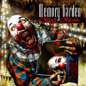 MEMORY GARDEN - Carnage Carnival