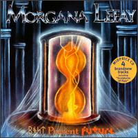 MORGANA LEFAY - Past present future