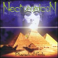 NECRONOMICON/CANADA/ - Pharaoh of gods