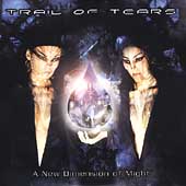 TRAIL OF TEARS - A new dimension of migh