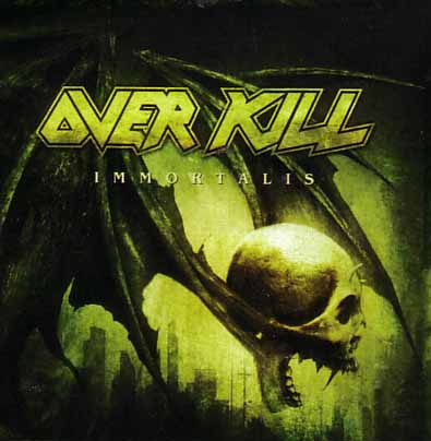 OVERKILL - Immortalis