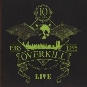 OVERKILL - Wrecking your neck live 2CD