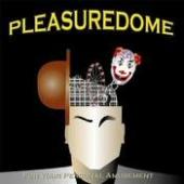 PLEASURE DOME - For your personal amusem