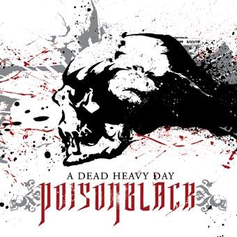 POISONBLACK - A Dead Heavy day
