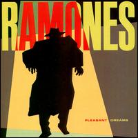RAMONES - Pleasant dreams