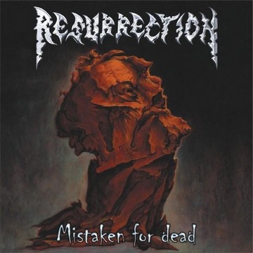 RESURRECTION - Mistaken for dead