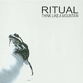 RITUAL - Think like a mountain