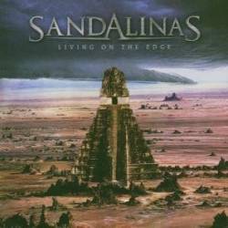 SANDALINAS - Living on the edge