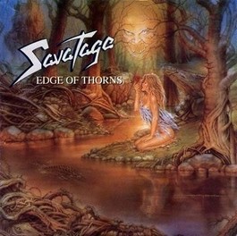 SAVATAGE - Edge of thorns