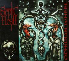 SEPTIC FLESH - Ophidian wheel
