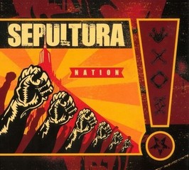SEPULTURA - Nation