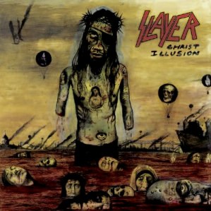 SLAYER - Christ illusion