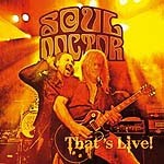 SOUL DOCTOR - Thatďs live