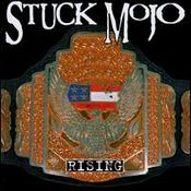 STUCK MOJO - Rising