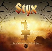 STYX - Complete wooden nickel recordings